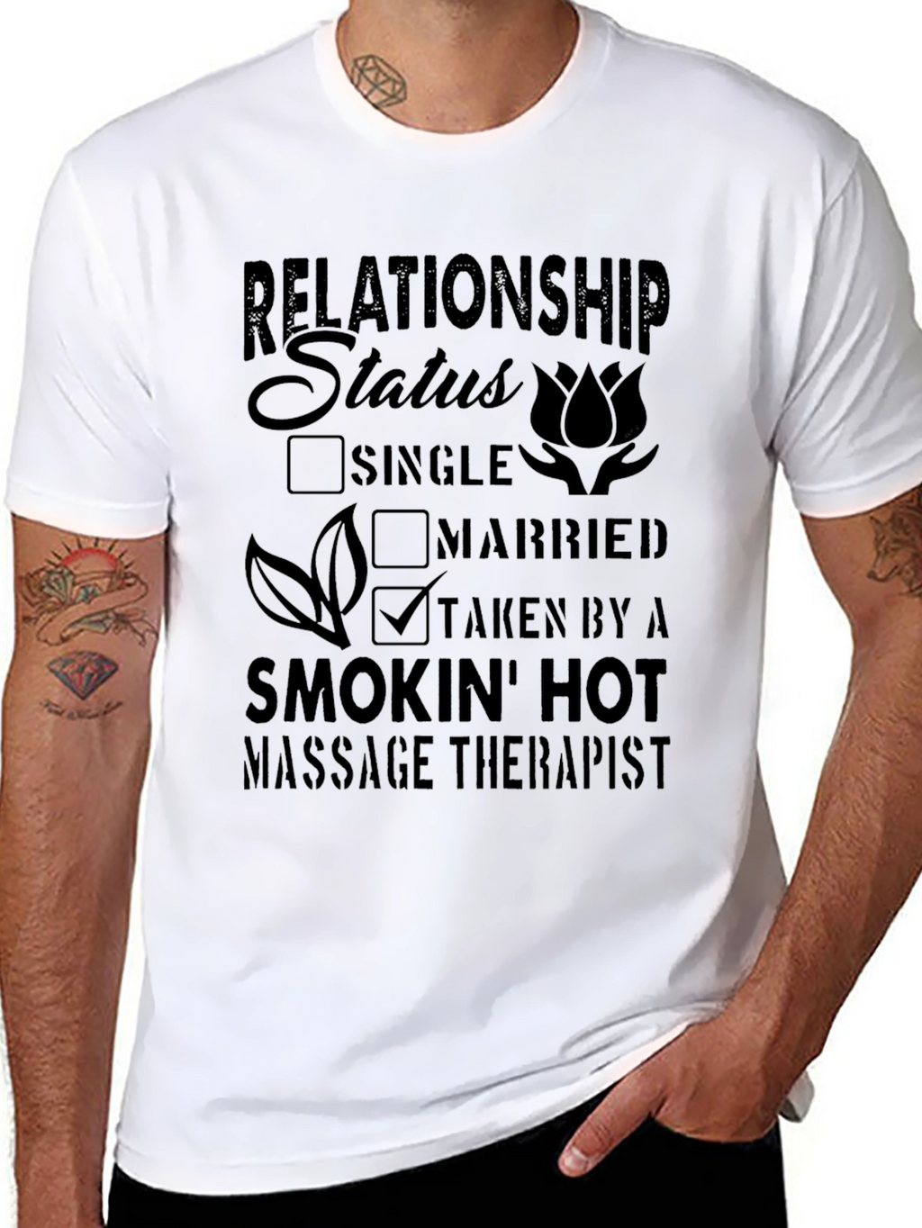 Taken by a Hot Massage Therapist T-Shirt