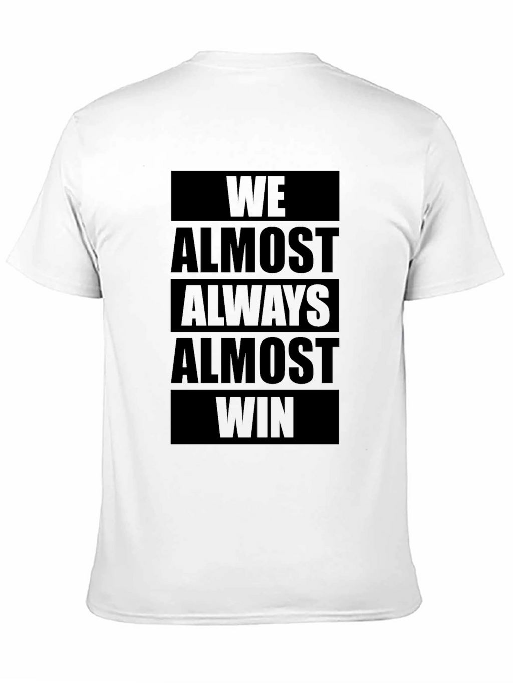 We Almost Always Almost Win Graphic Tee - Black
