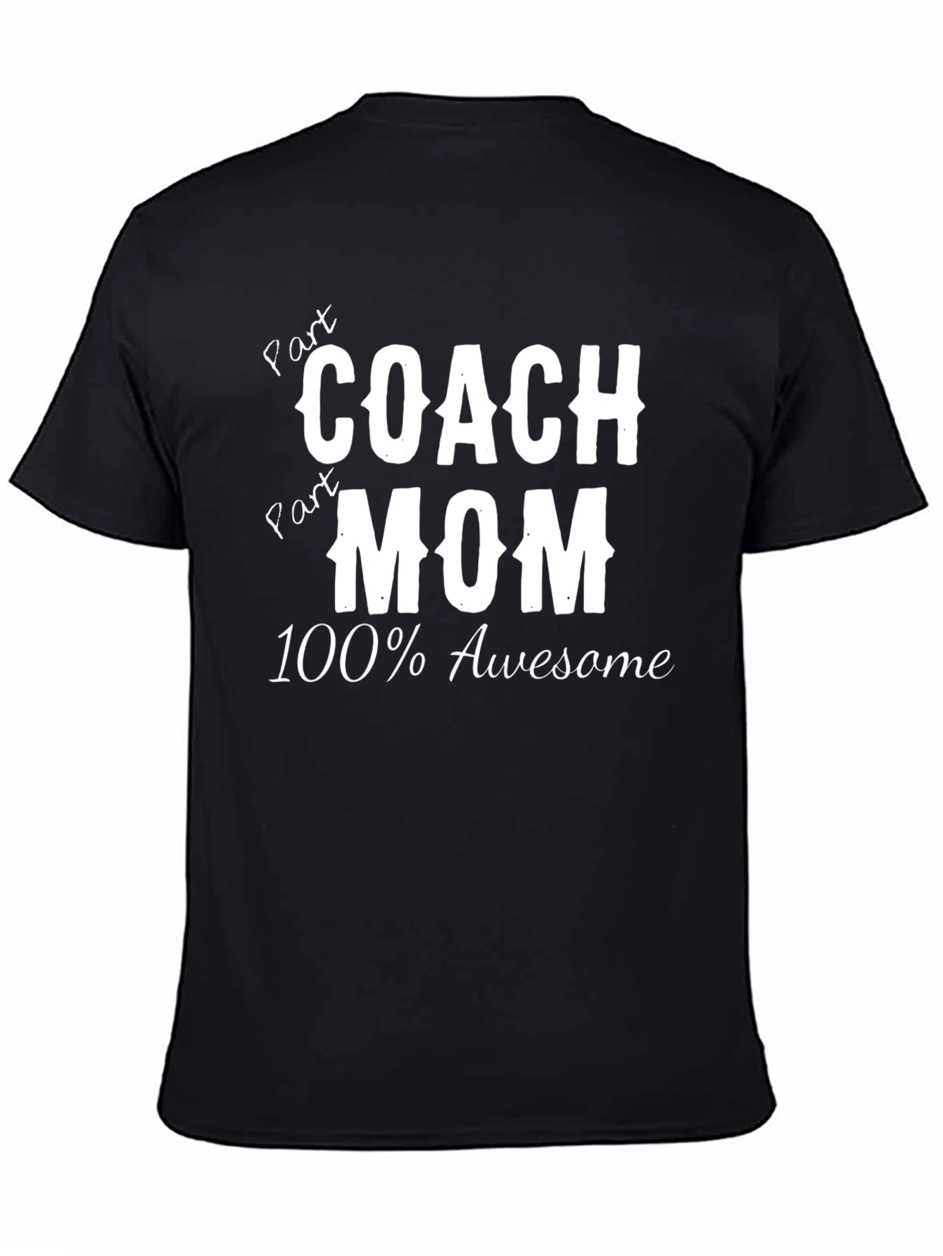 Coach Mom T-Shirt - Awesome Mothers Day Gift