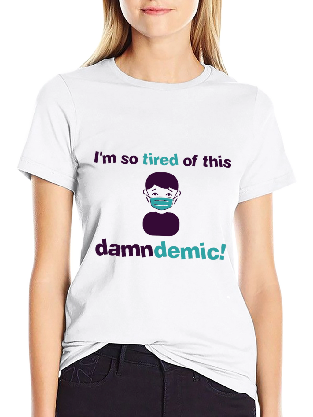Tired of the Pandemic T-Shirt