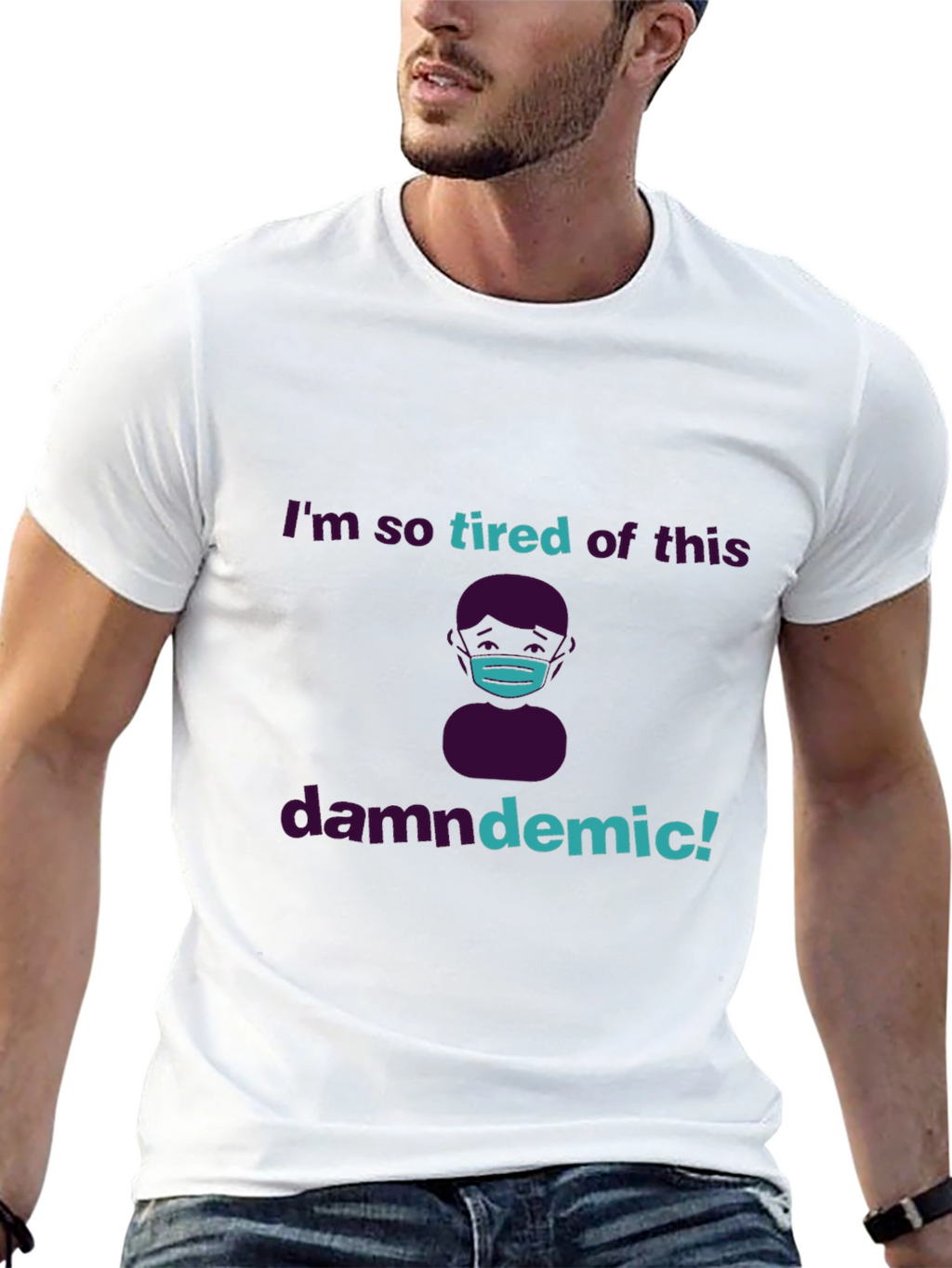 Tired of the Pandemic T-Shirt