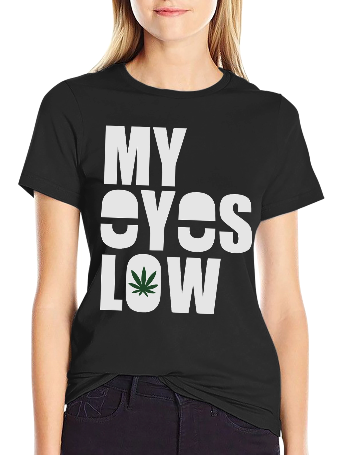 My Eyes Low Graphic Tee - Cannabis Inspired