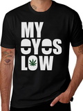 My Eyes Low Graphic Tee - Cannabis Inspired