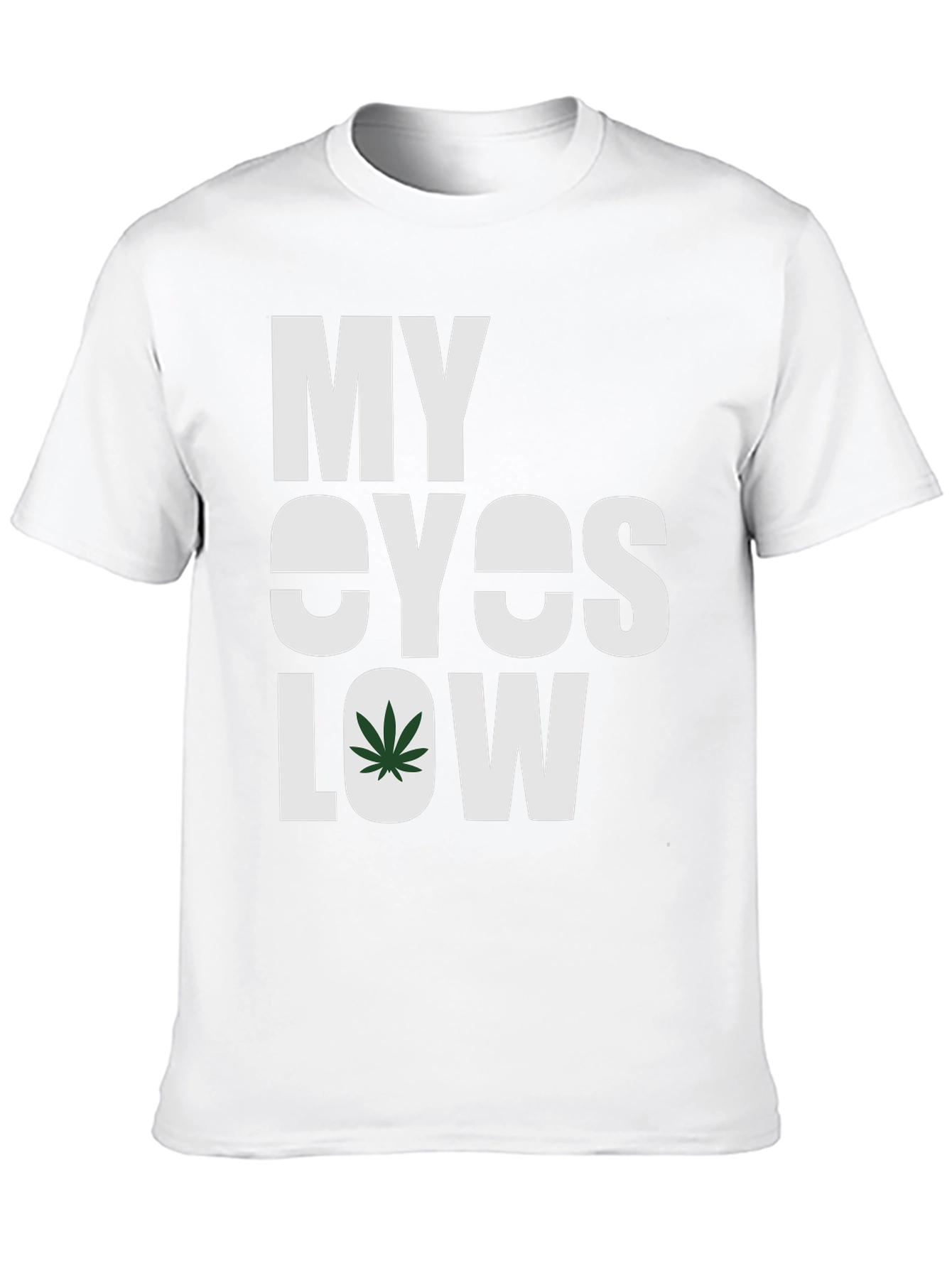 My Eyes Low Graphic Tee - Cannabis Inspired