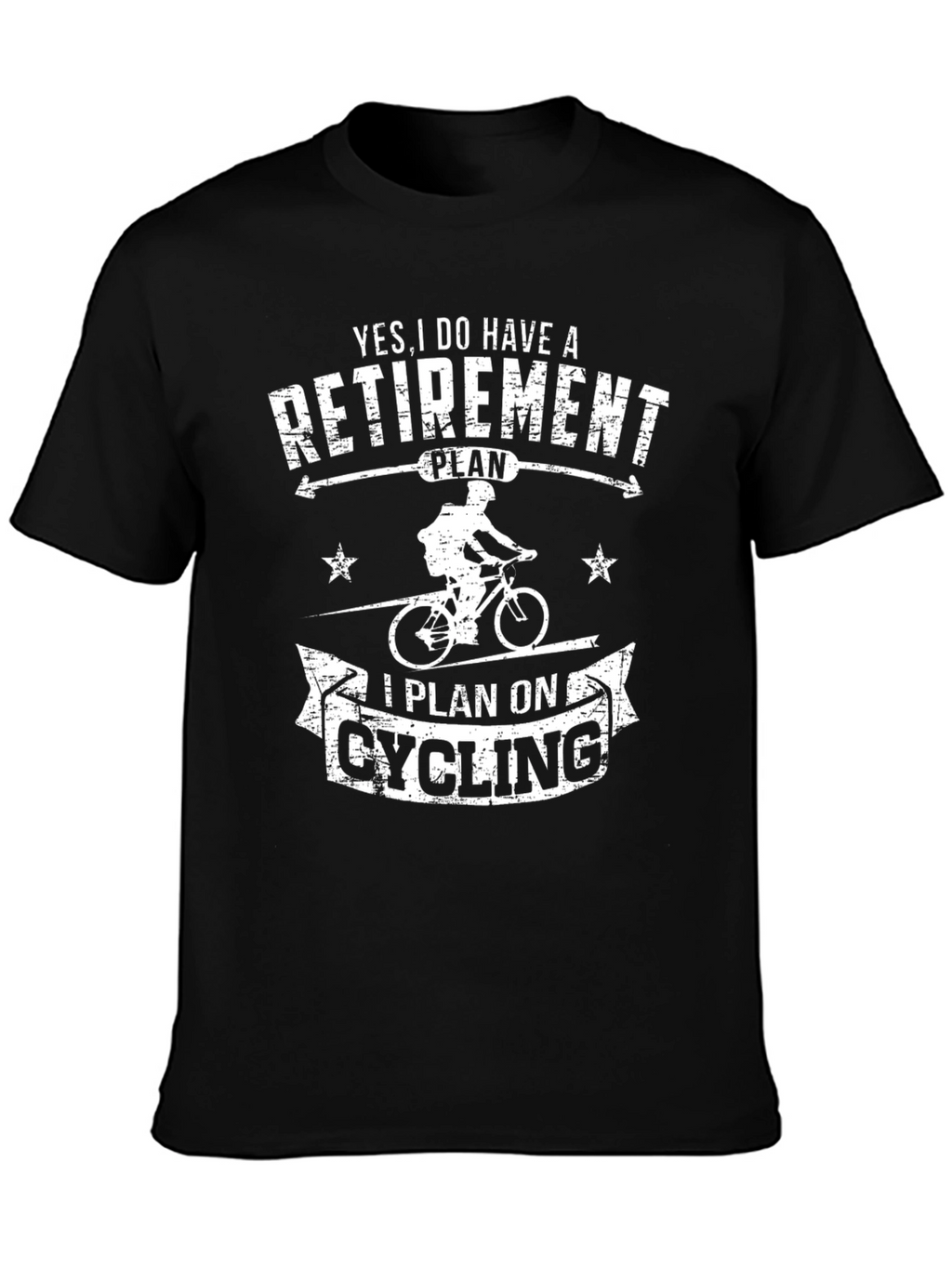 Retirement Cycling Plan Graphic T-Shirt