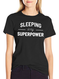 Sleeping is My Superpower Graphic T-Shirt