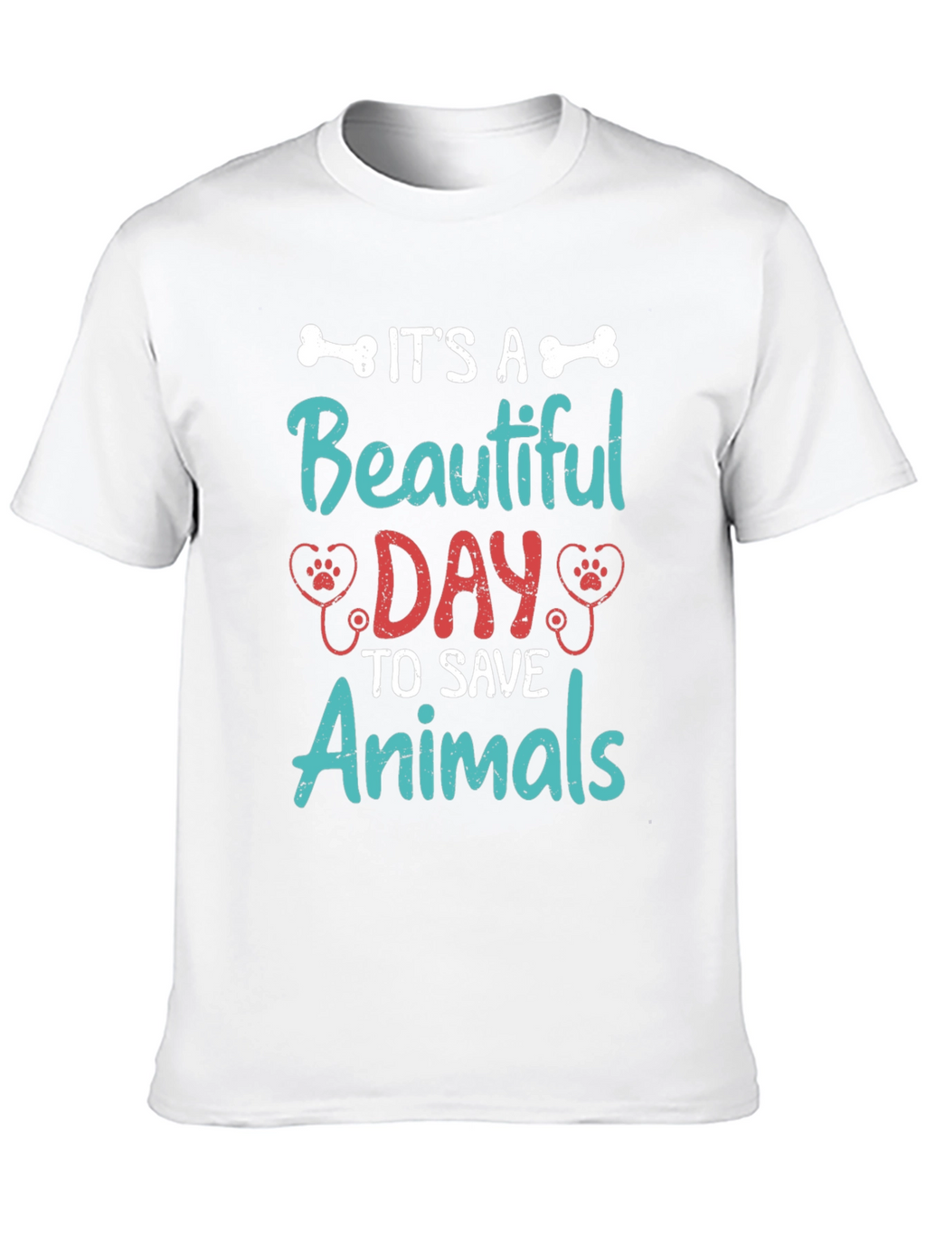 Its A Beautiful Day to Save Animals T-Shirt