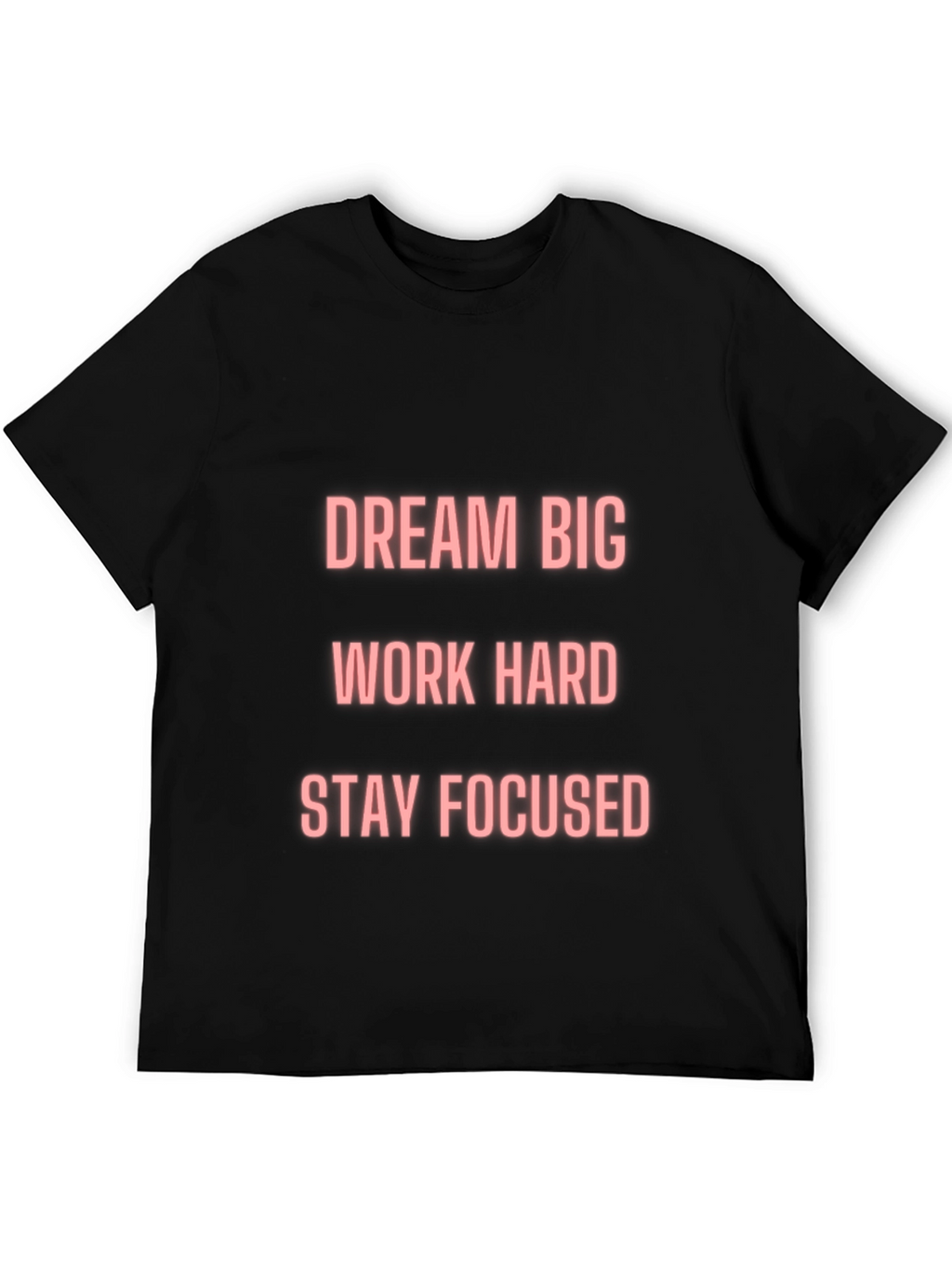 Motivational T-Shirt - Dream Big