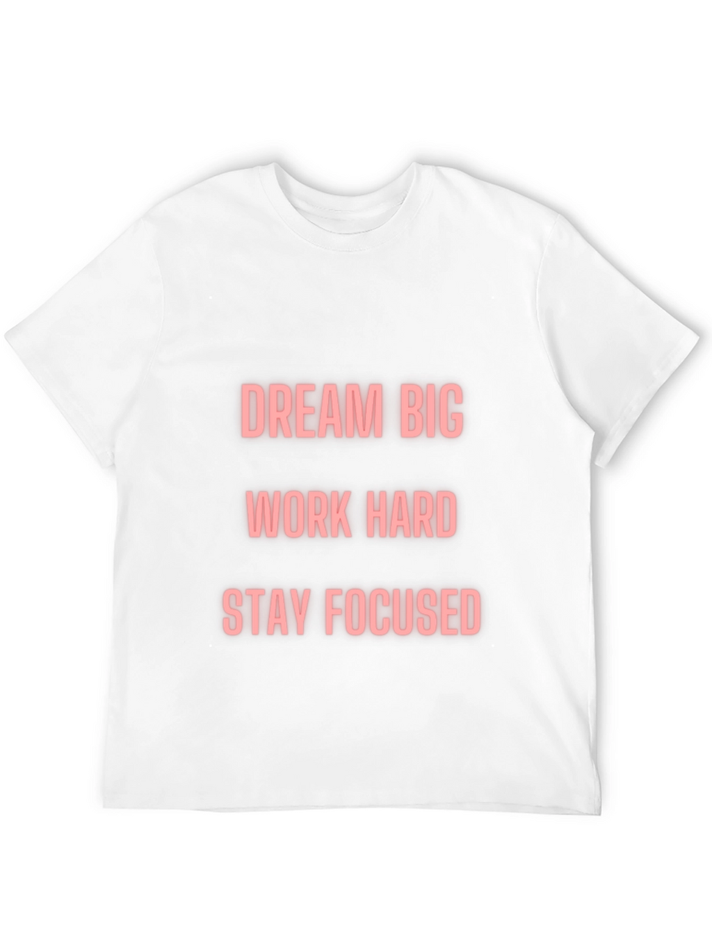 Motivational T-Shirt - Dream Big