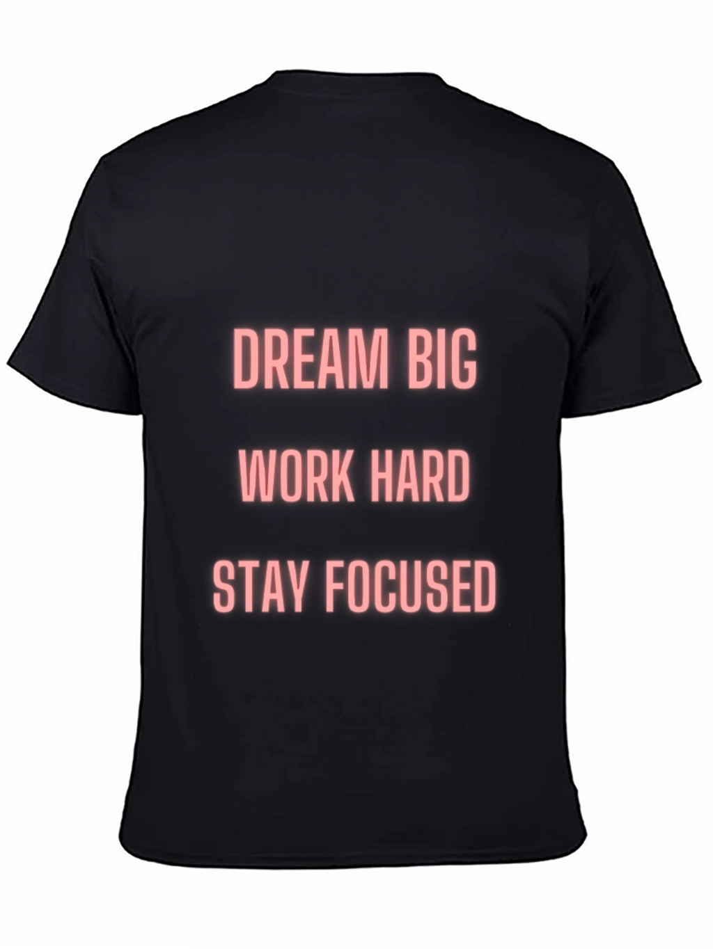 Motivational T-Shirt - Dream Big