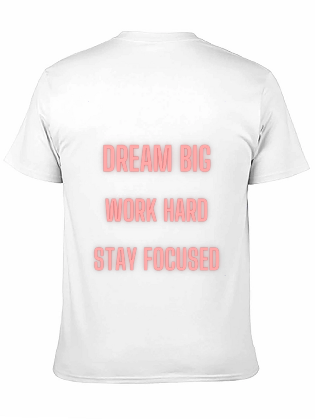 Motivational T-Shirt - Dream Big