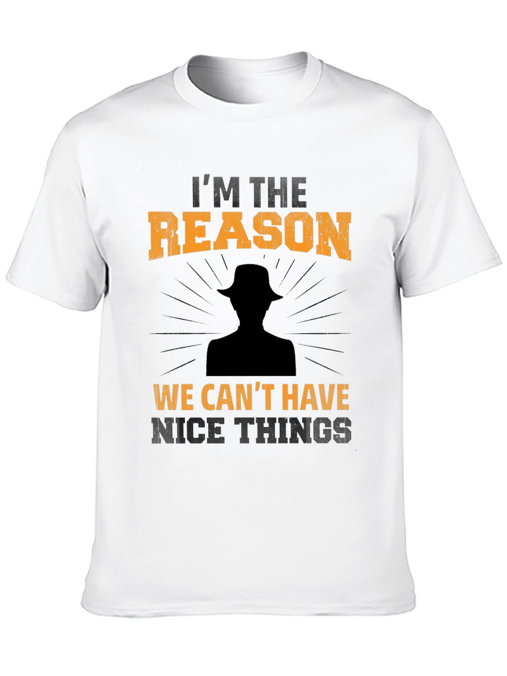 Im the Reason T-Shirt