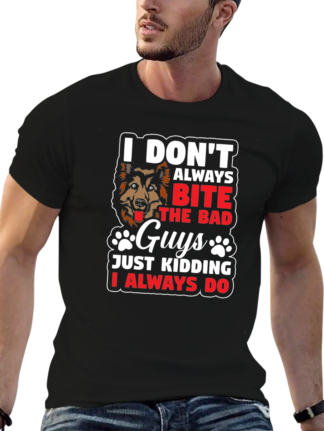 Dog Lover T-Shirt - I Dont Always Bite The Bad Guys