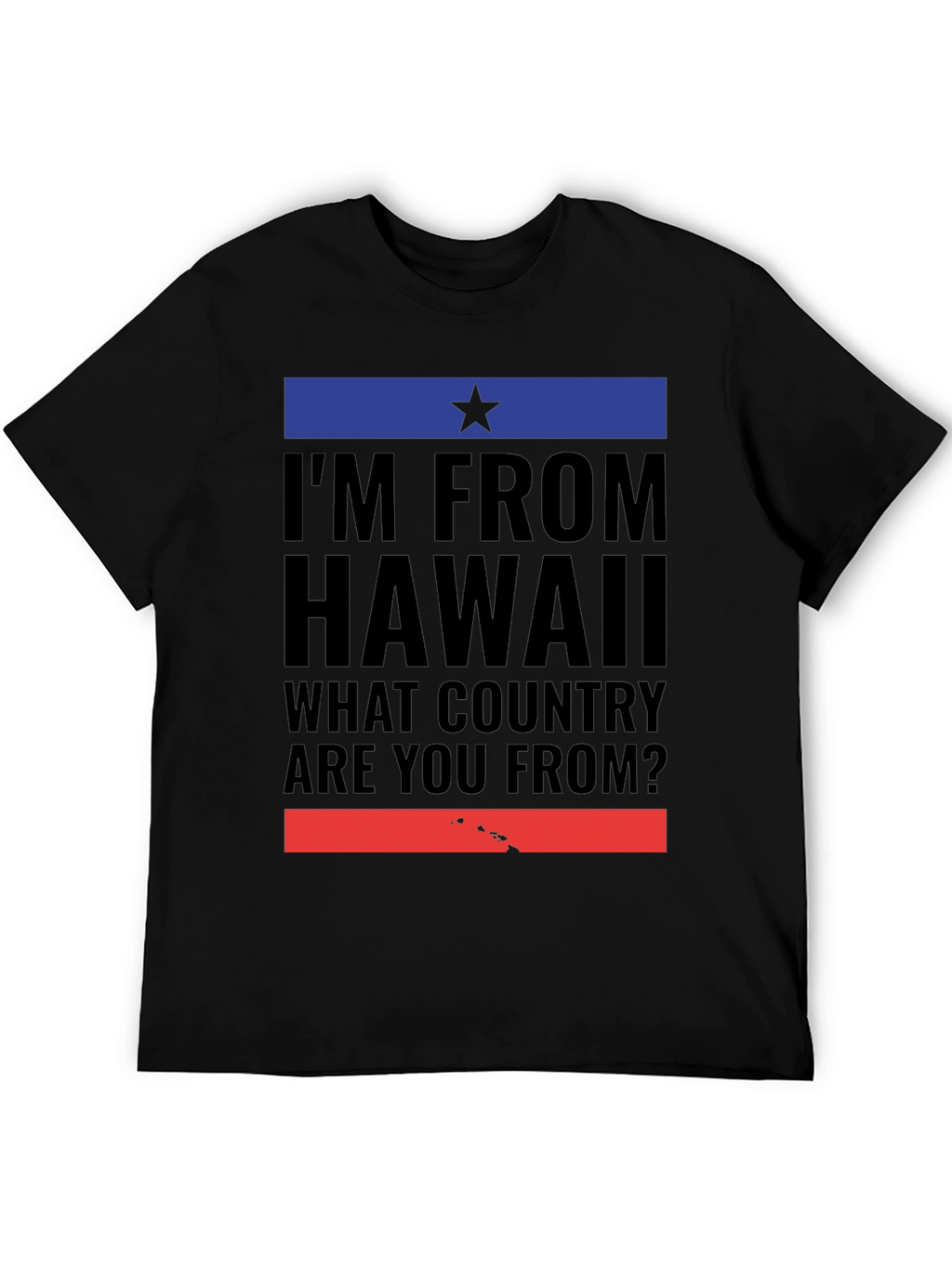 Hawaii Pride T-Shirt - Im From Hawaii Tee
