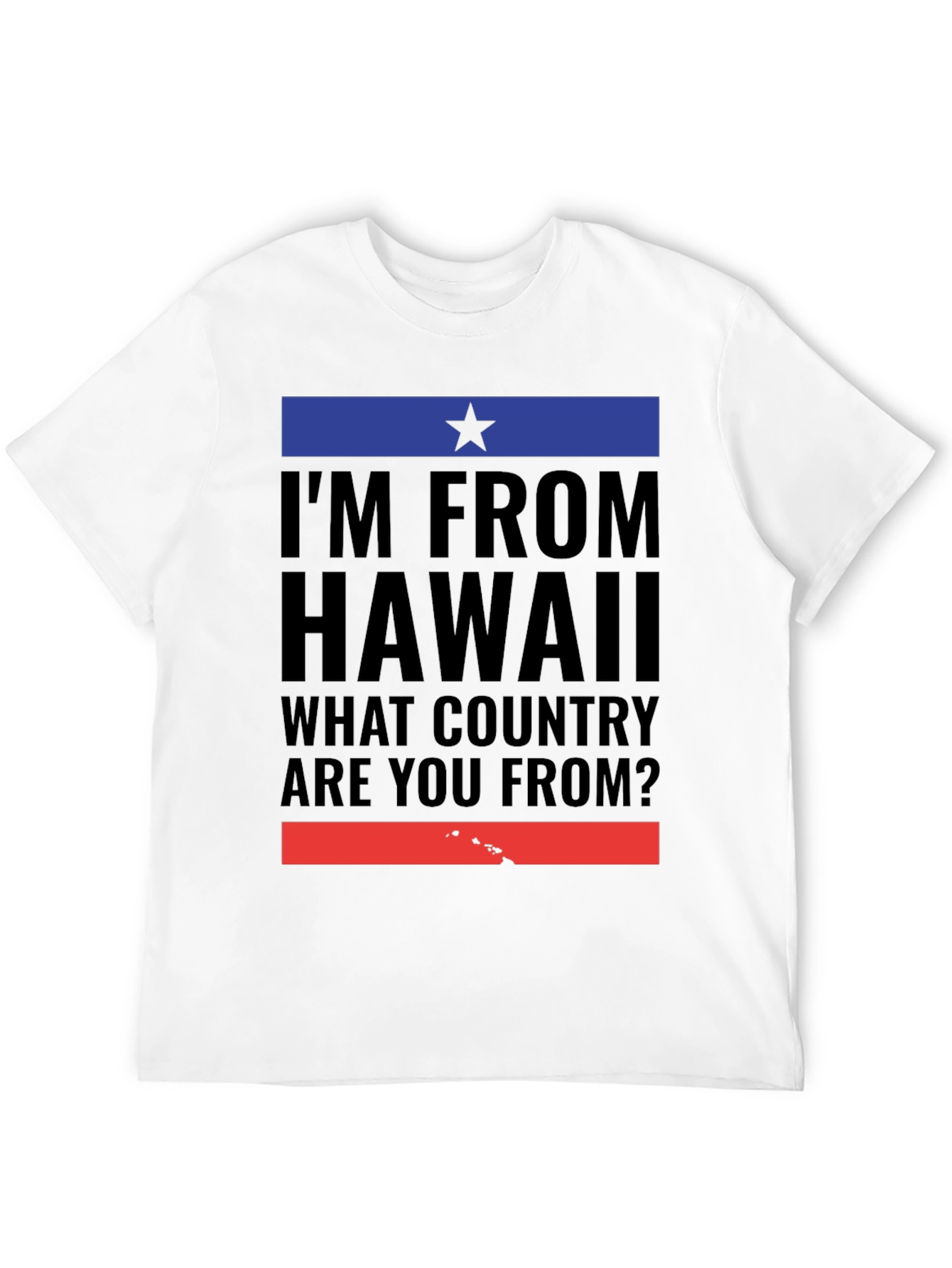 Hawaii Pride T-Shirt - Im From Hawaii Tee