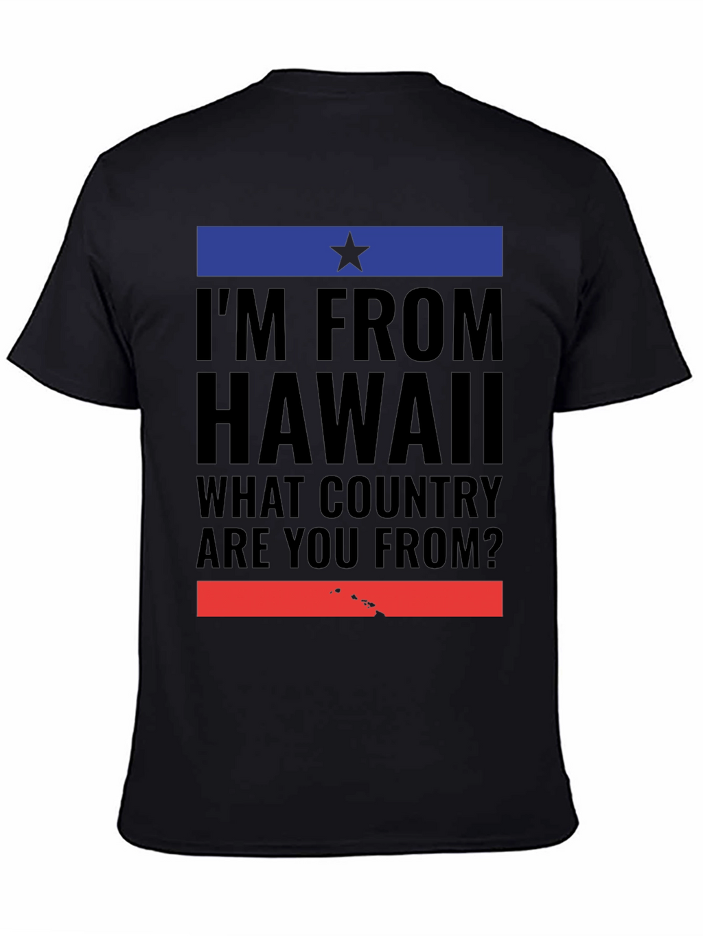 Hawaii Pride T-Shirt - Im From Hawaii Tee