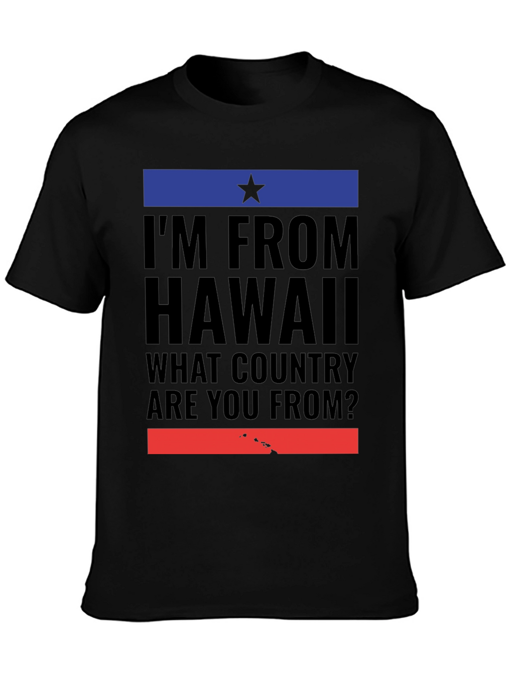 Hawaii Pride T-Shirt - Im From Hawaii Tee