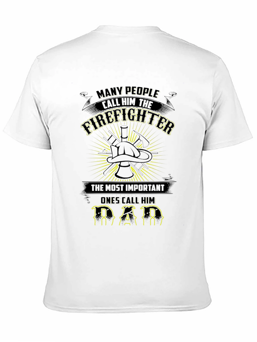Firefighter Dad T-Shirt - Heroic Tribute