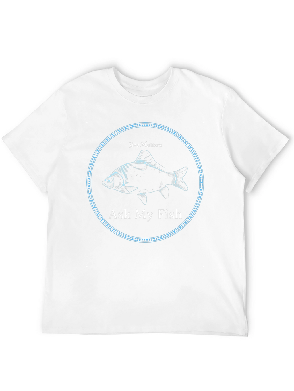 Size Matters Ask My Fish Graphic T-Shirt