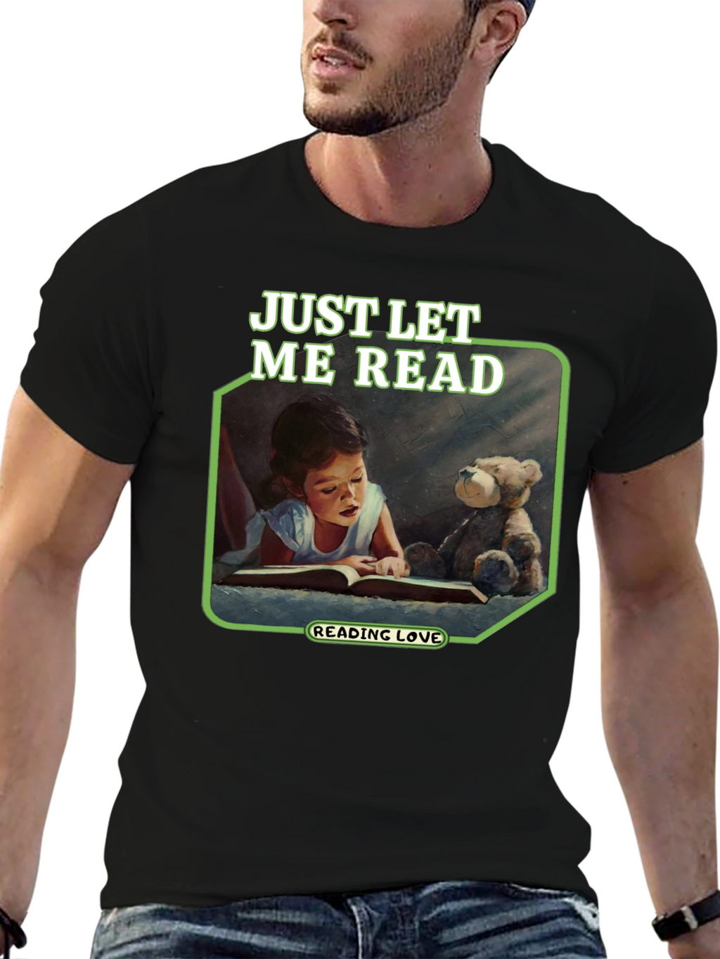 Just Let Me Read Graphic T-Shirt