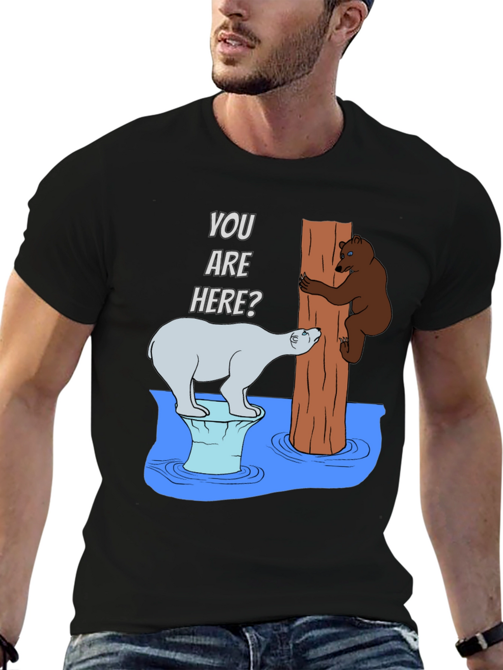 Humorous Bear T-Shirt - You Are Here?