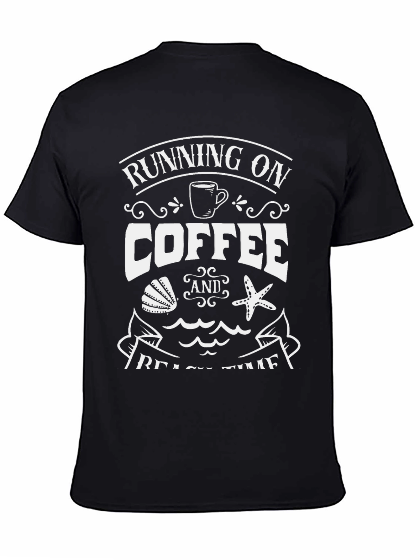 Running on Coffee & Beach Time T-Shirt