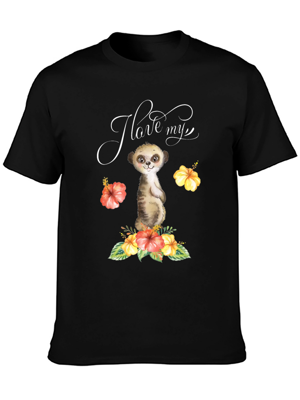 I Love My Meerkat T-Shirt
