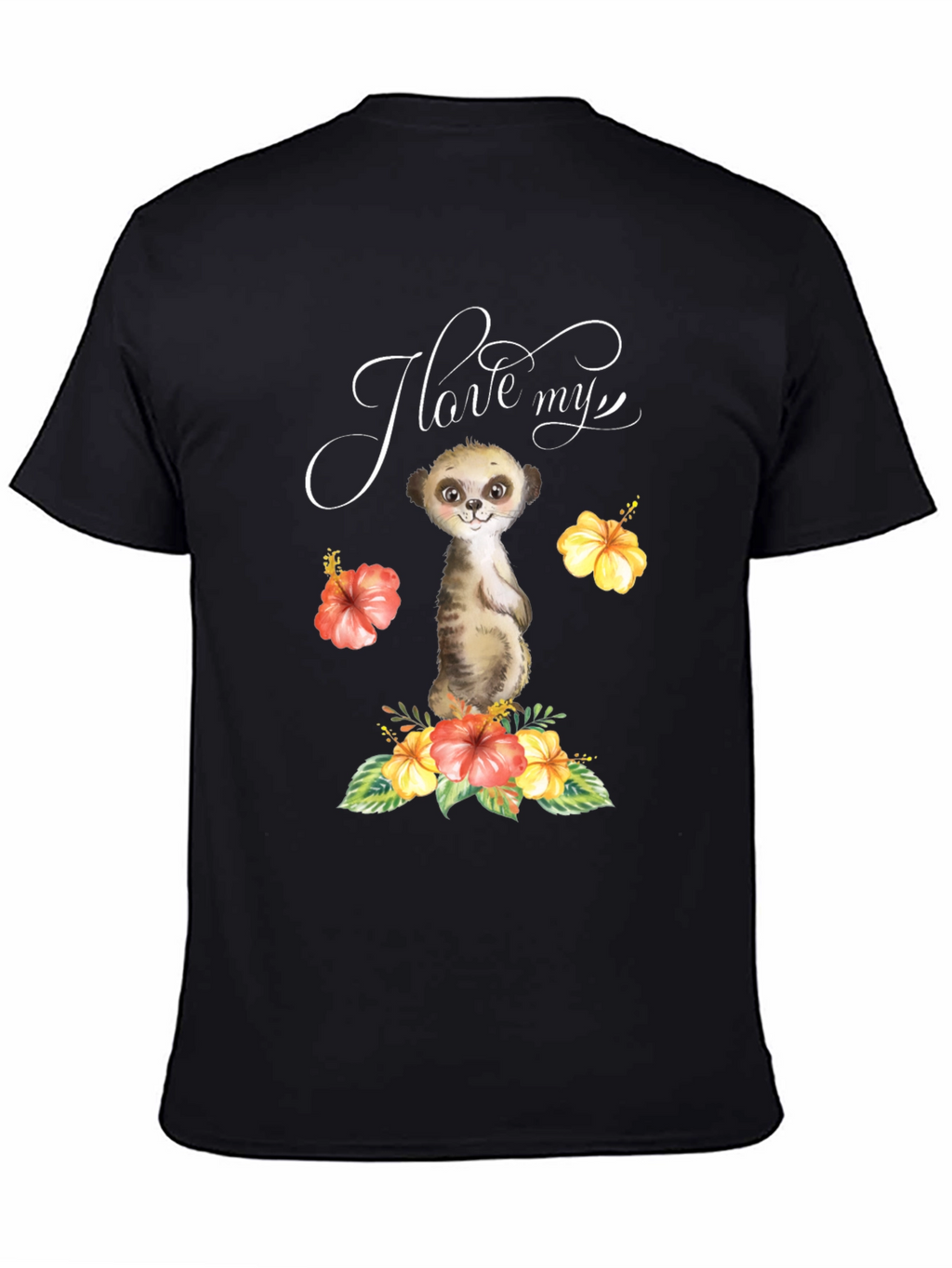 I Love My Meerkat T-Shirt