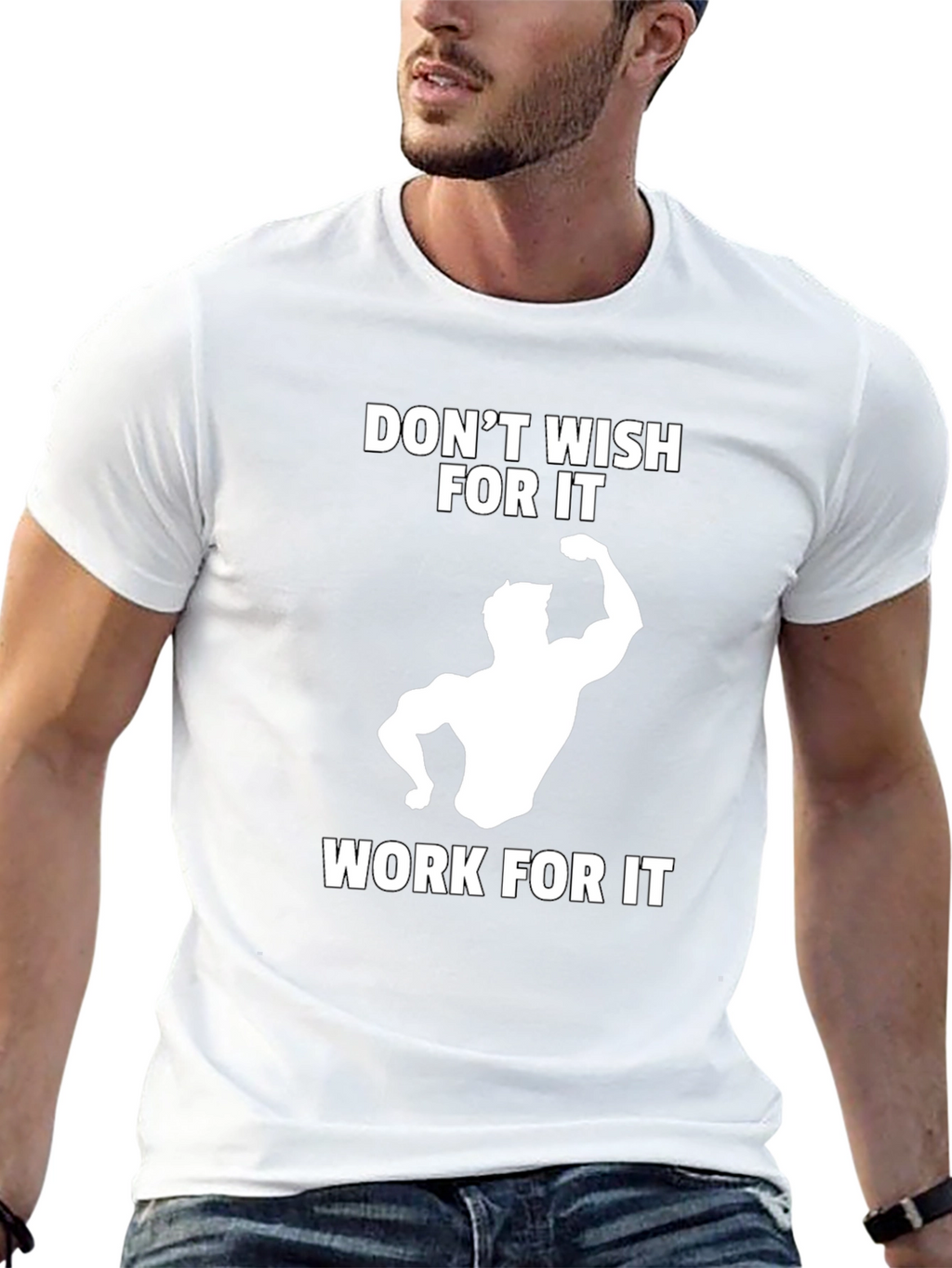 Workout Motivation T-Shirt - Dont Wish Work!