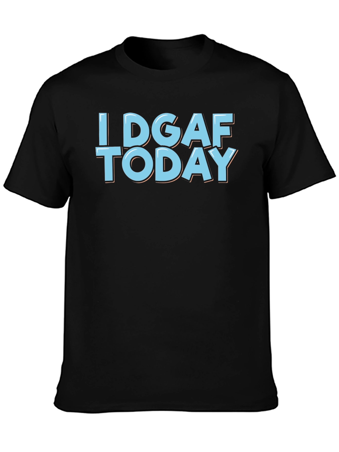 I DGAF Today Graphic T-Shirt - Black Cotton Tee