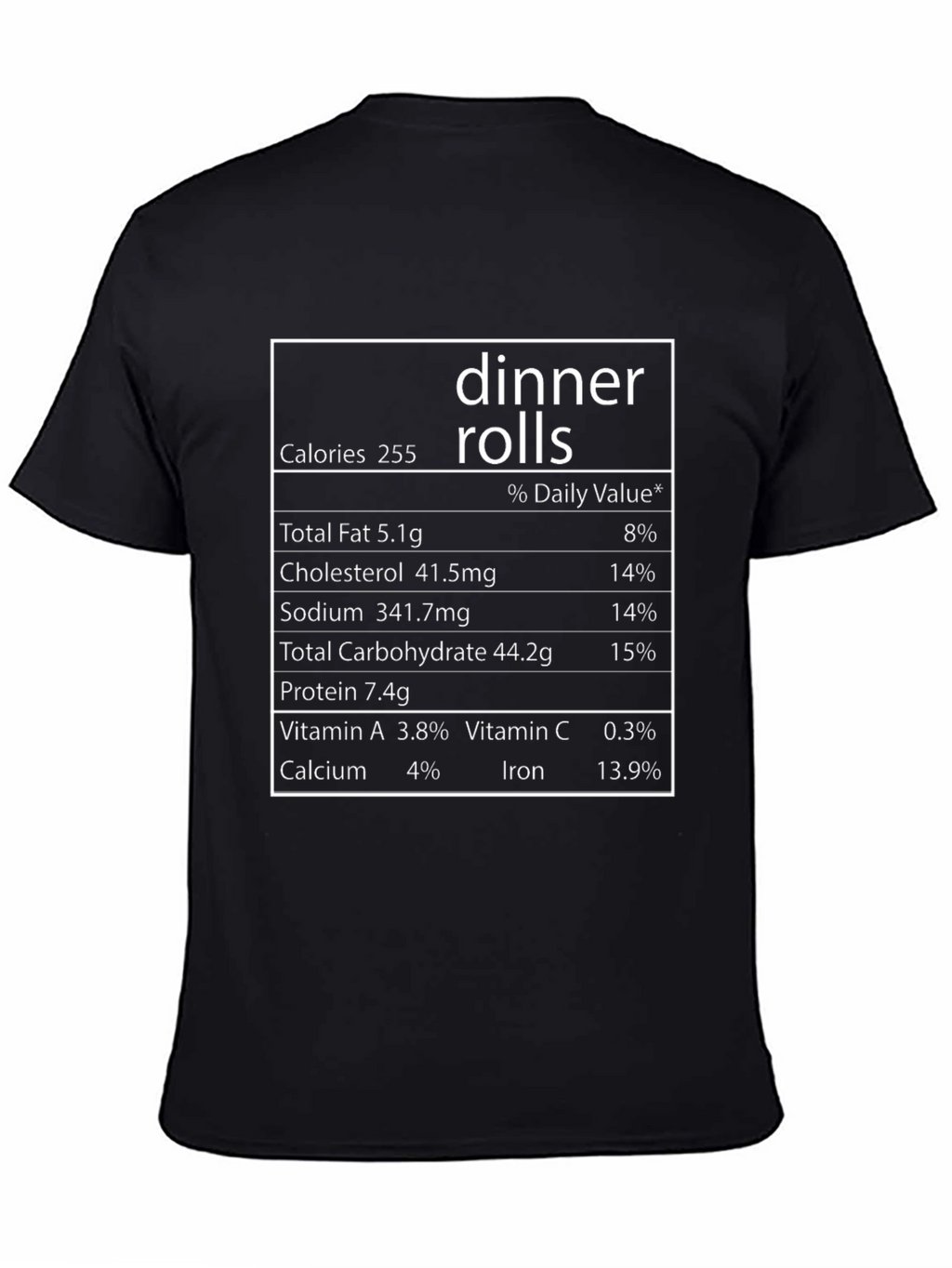 Dinner Rolls Nutrition Facts T-Shirt