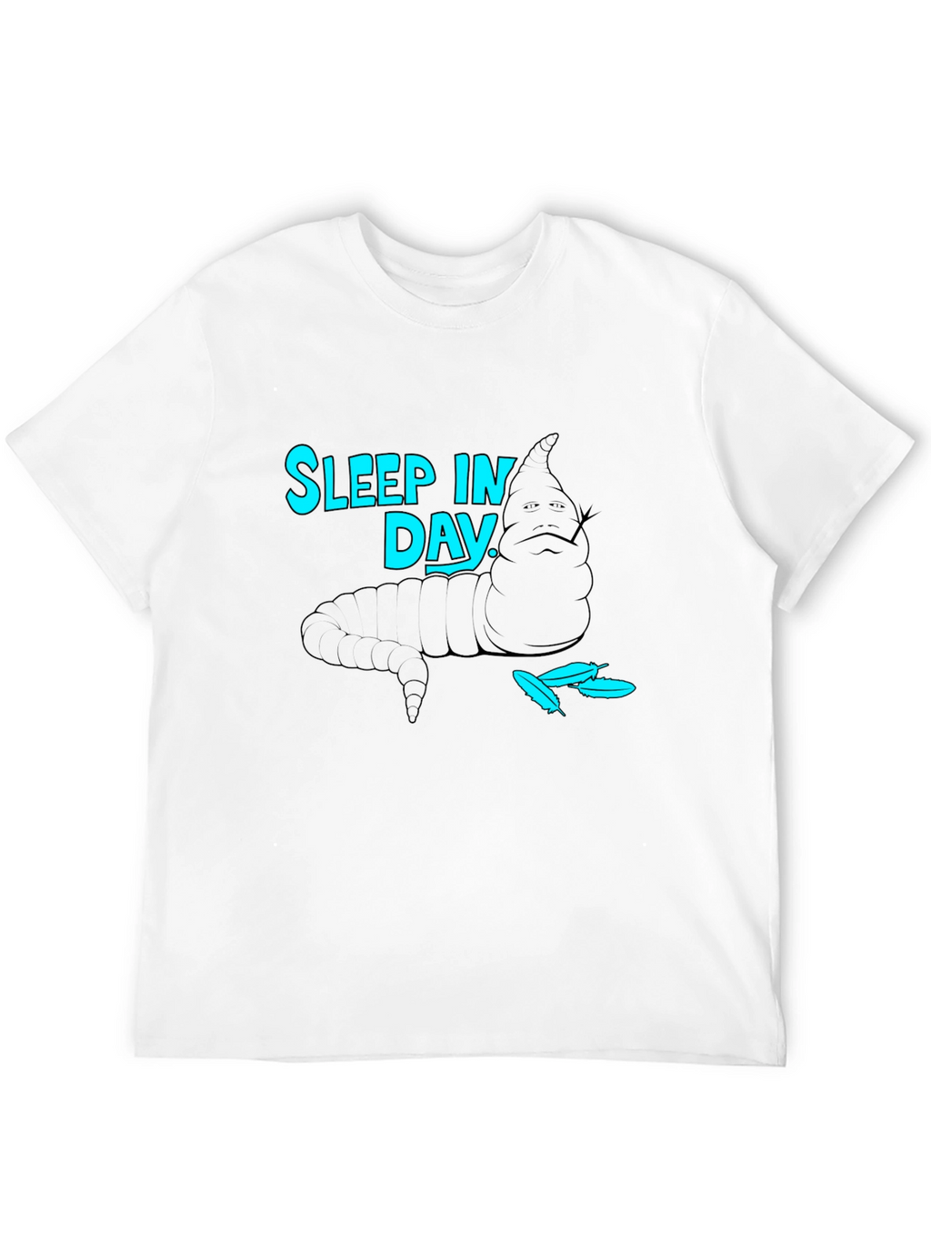 Sleep In Day T-Shirt