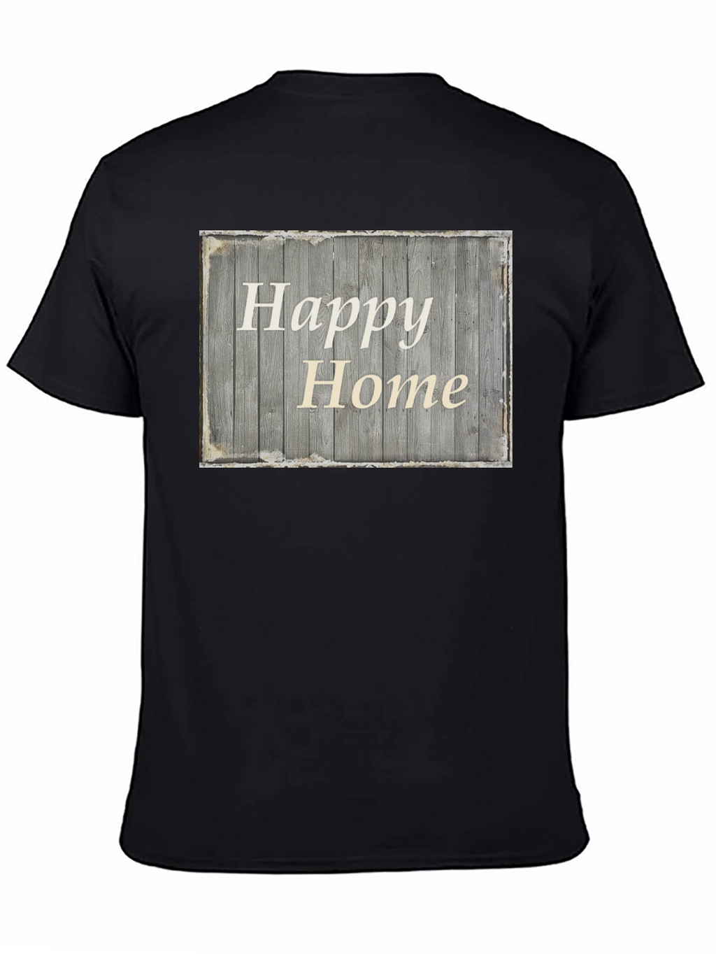 Happy Home Rustic Wooden Sign Graphic Tee