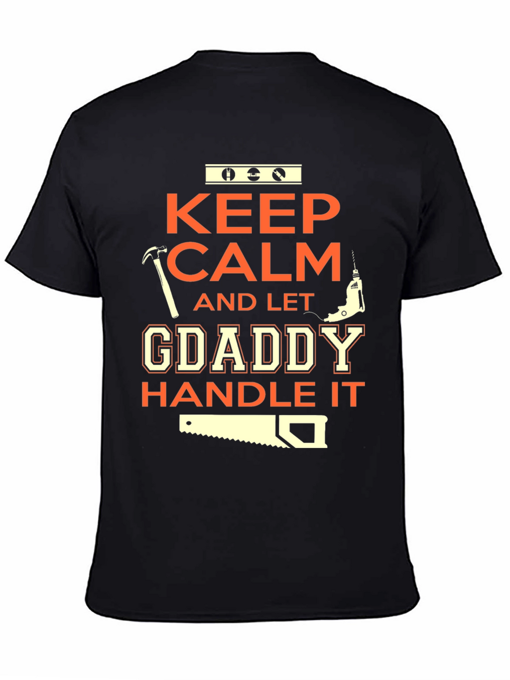 Keep Calm GDaddy Handle It T-Shirt