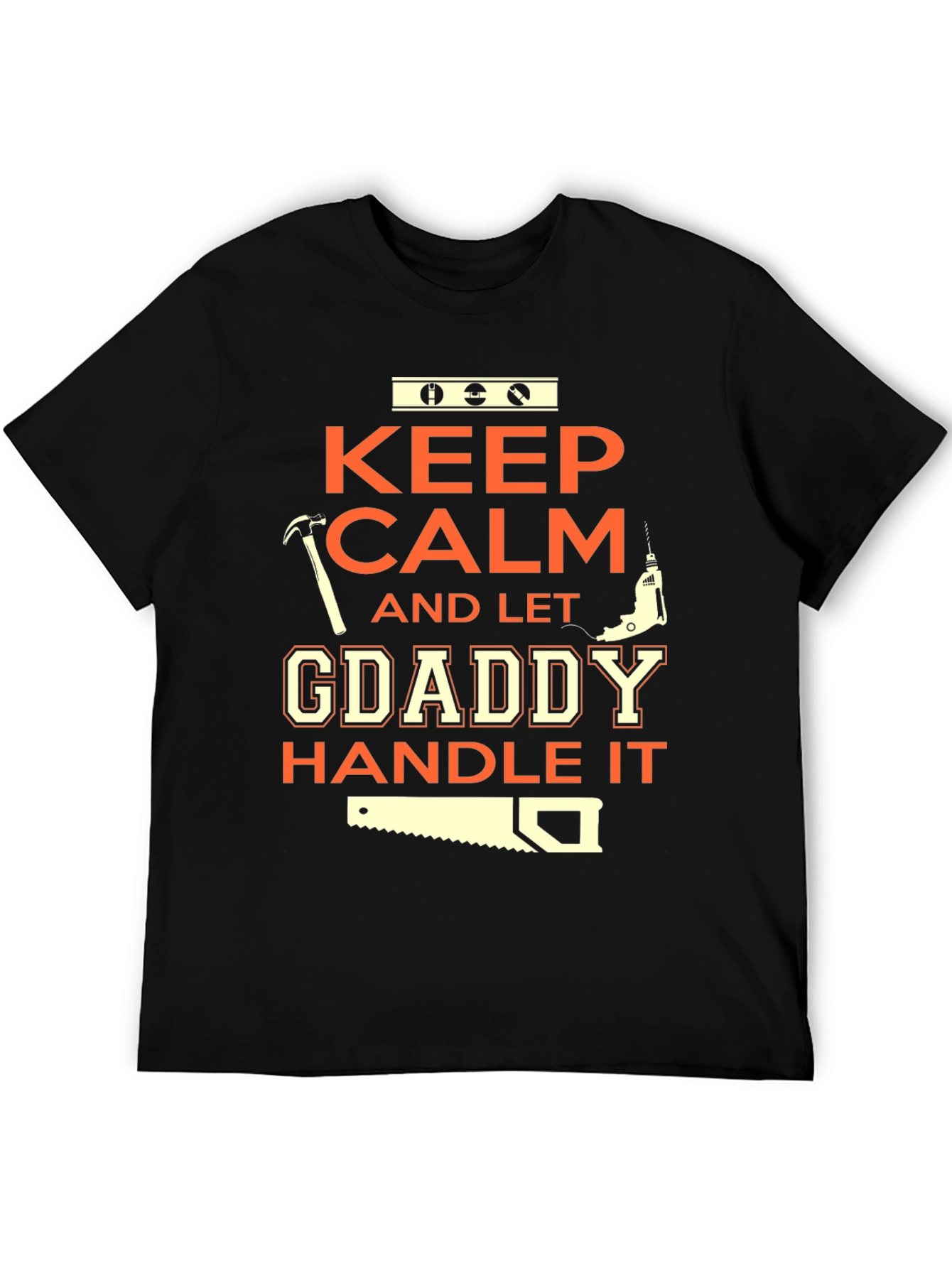 Keep Calm GDaddy Handle It T-Shirt