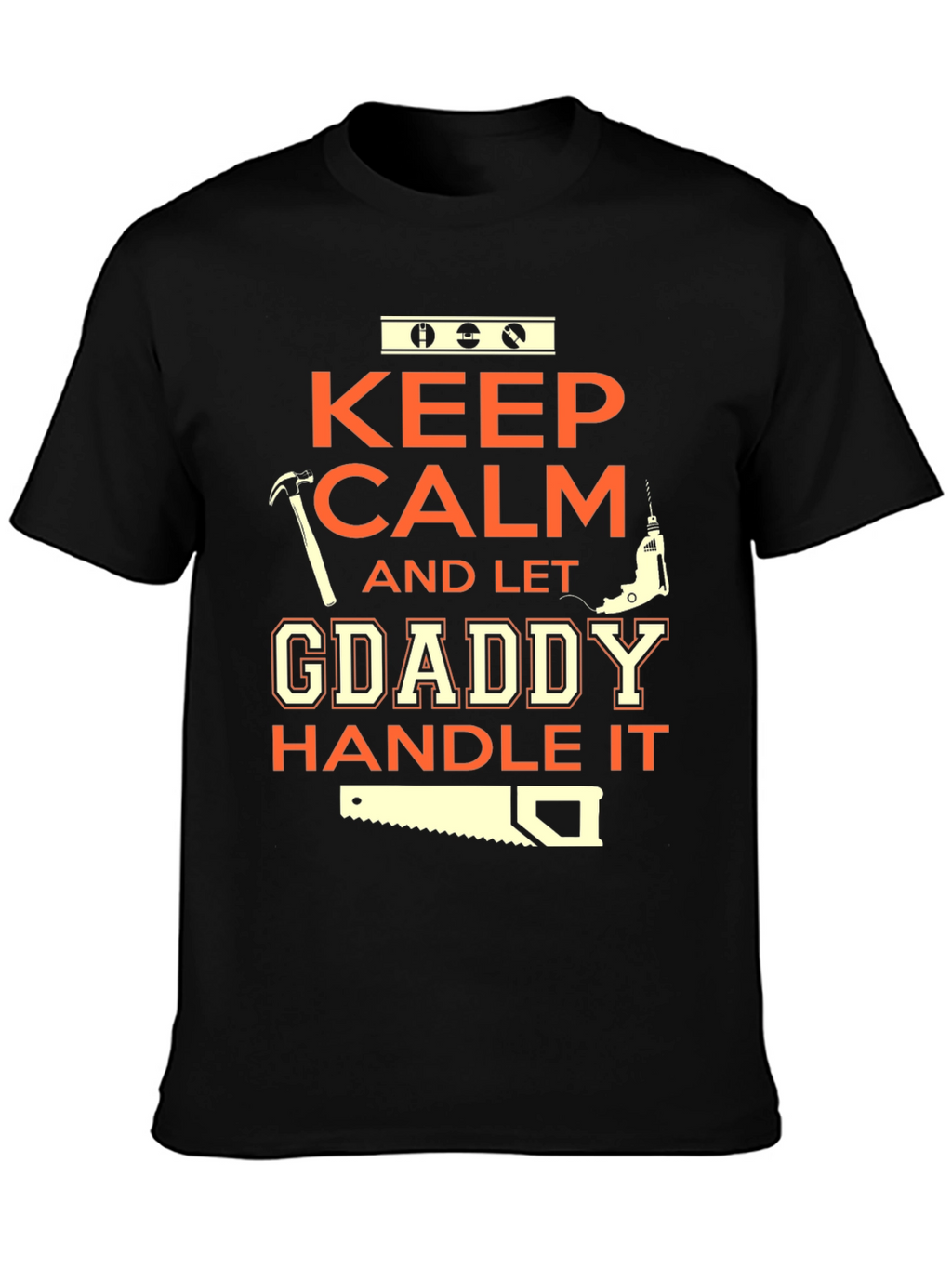Keep Calm GDaddy Handle It T-Shirt