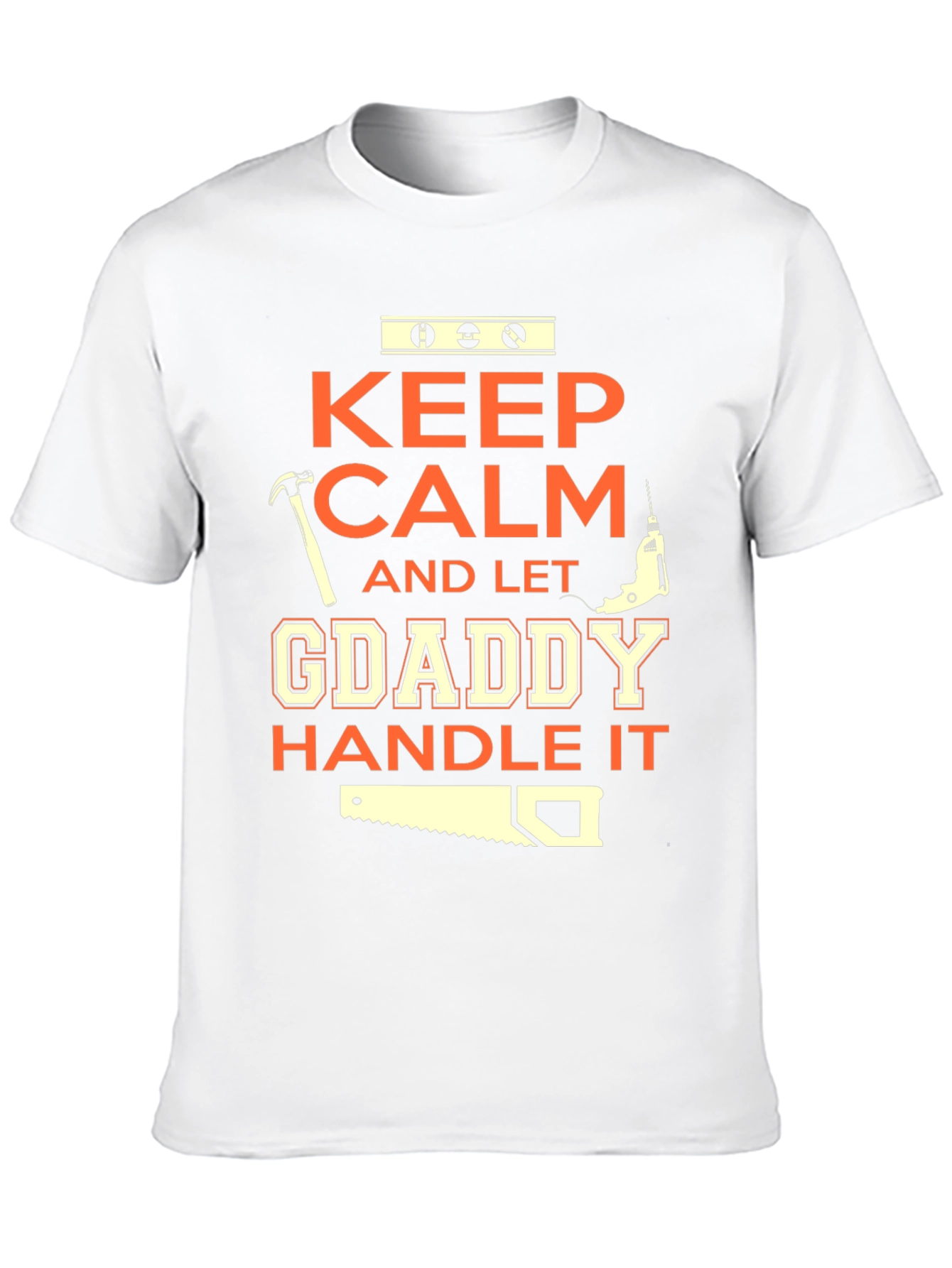 Keep Calm GDaddy Handle It T-Shirt