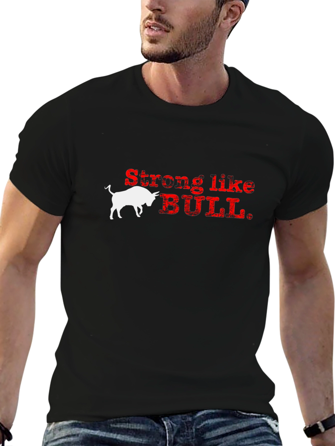 Strong Like Bull Graphic T-Shirt