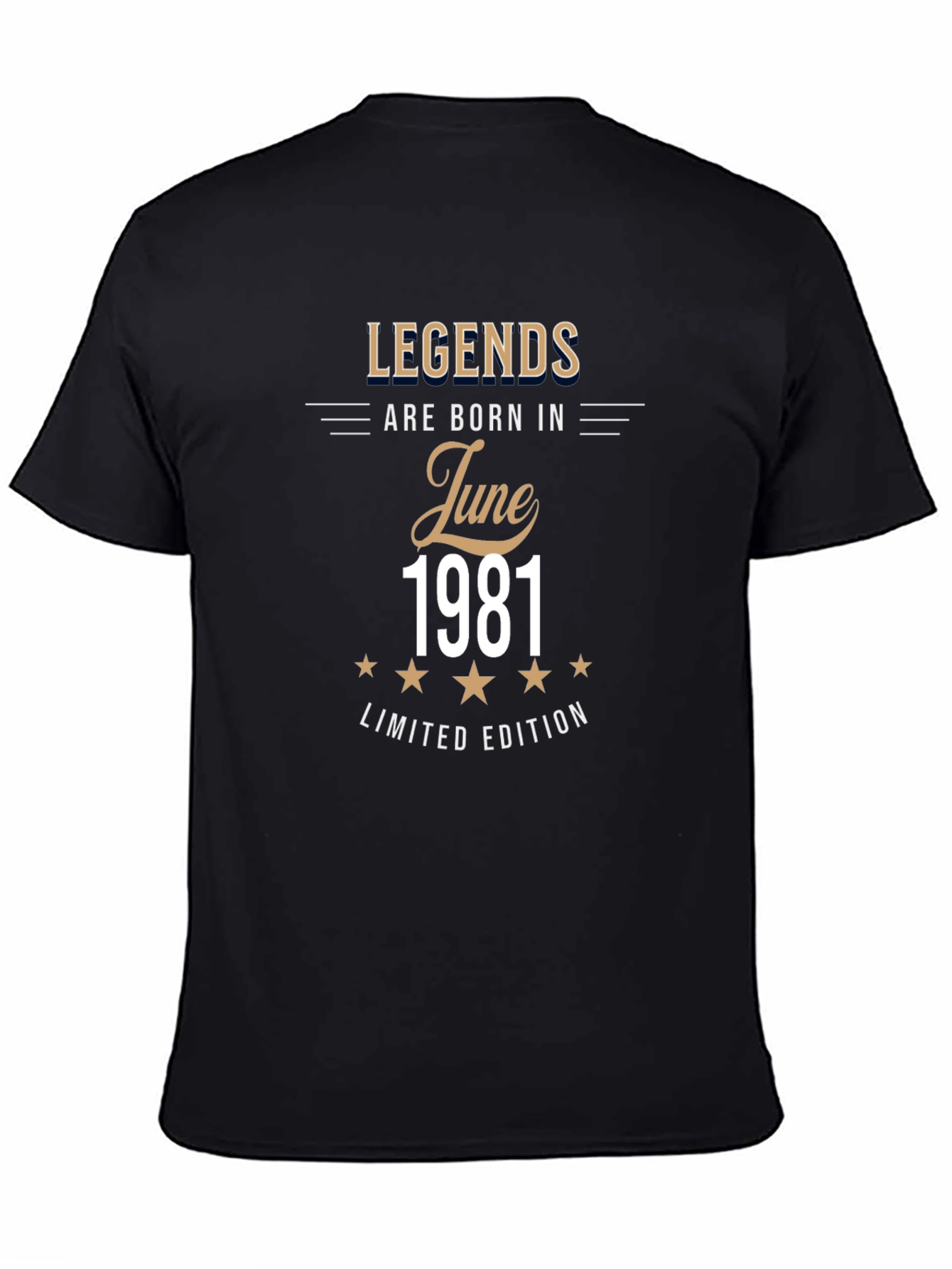 Legends Born in June 1981 Limited Edition T-Shirt