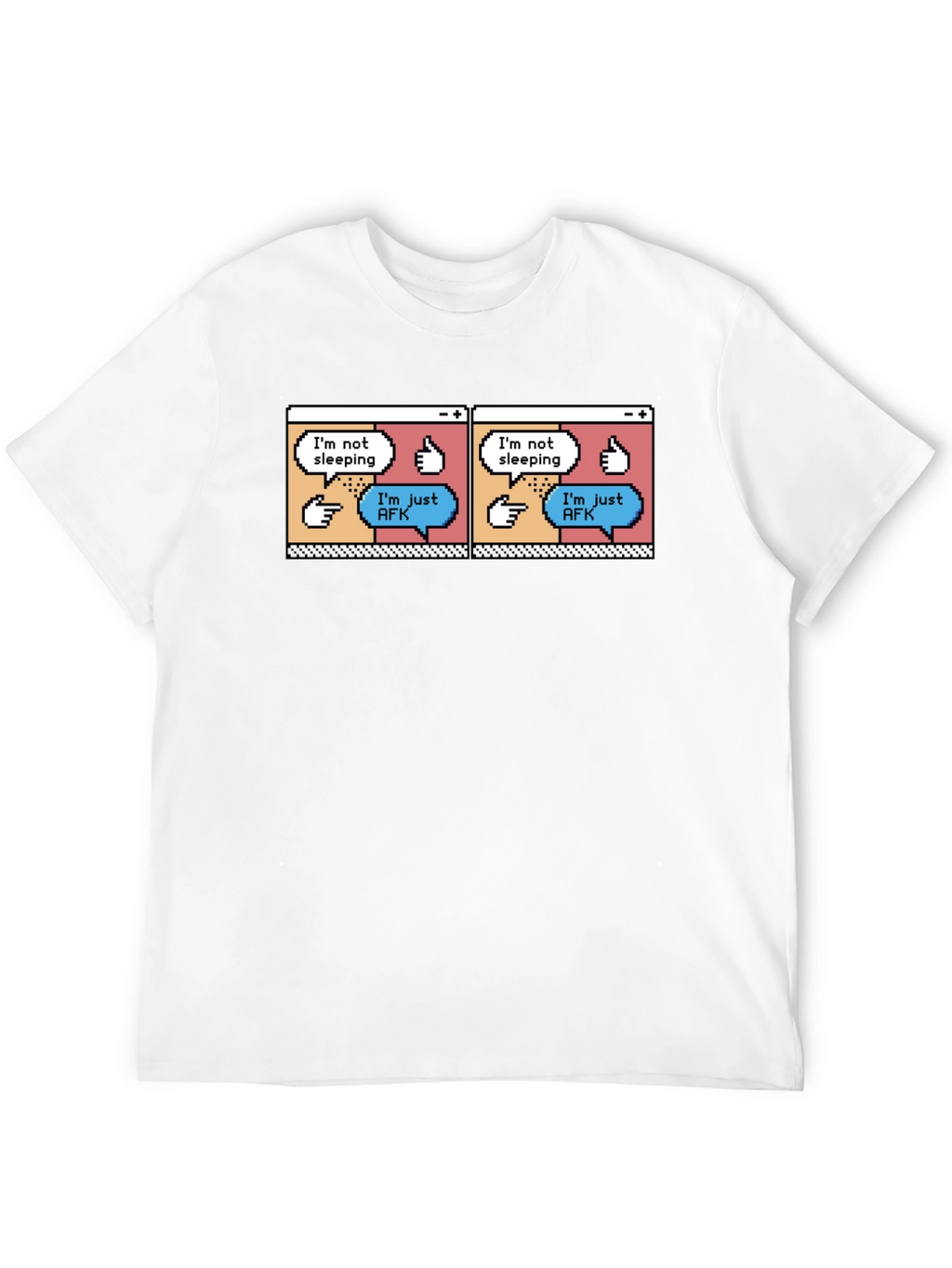 Im Not Sleeping Just AFK T-Shirt
