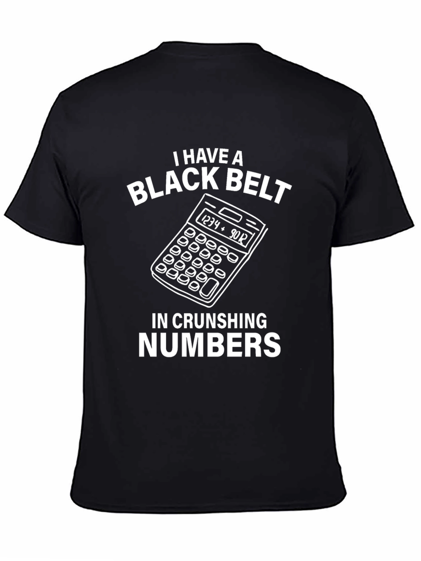 Black Belt in Crunching Numbers T-Shirt