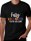 Fully Vaccinated T-Shirt - Youre Welcome