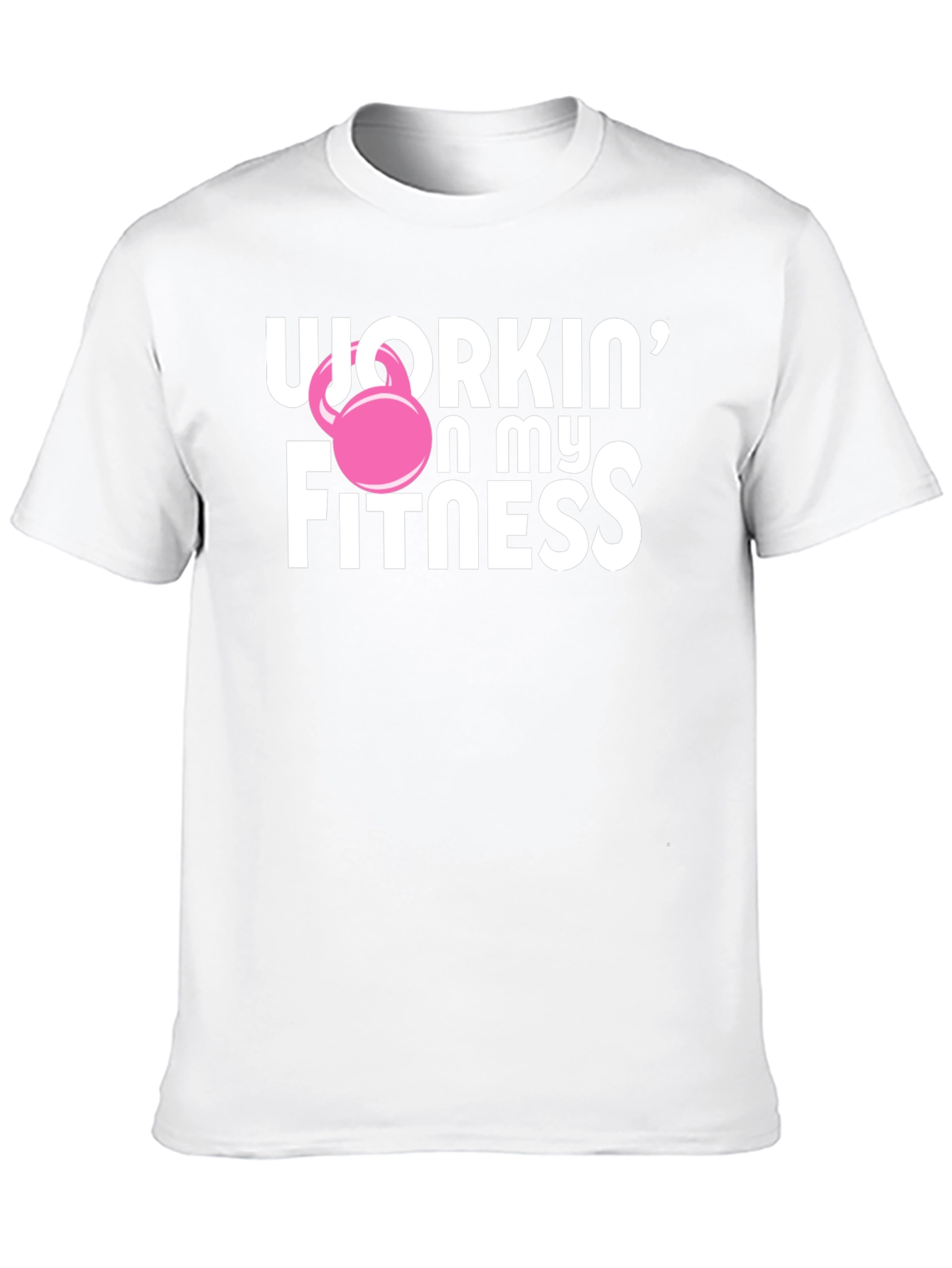 Workin on My Fitness Graphic T-Shirt