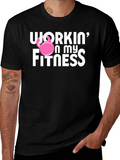 Workin on My Fitness Graphic T-Shirt