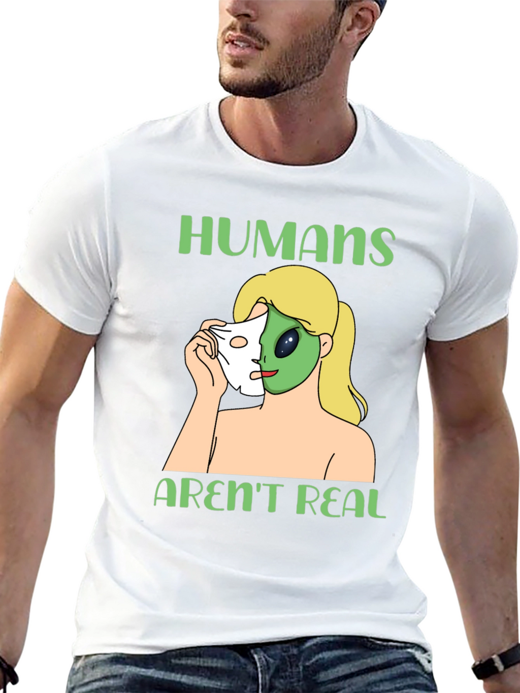 Humans Arent Real Alien Face Reveal T-Shirt