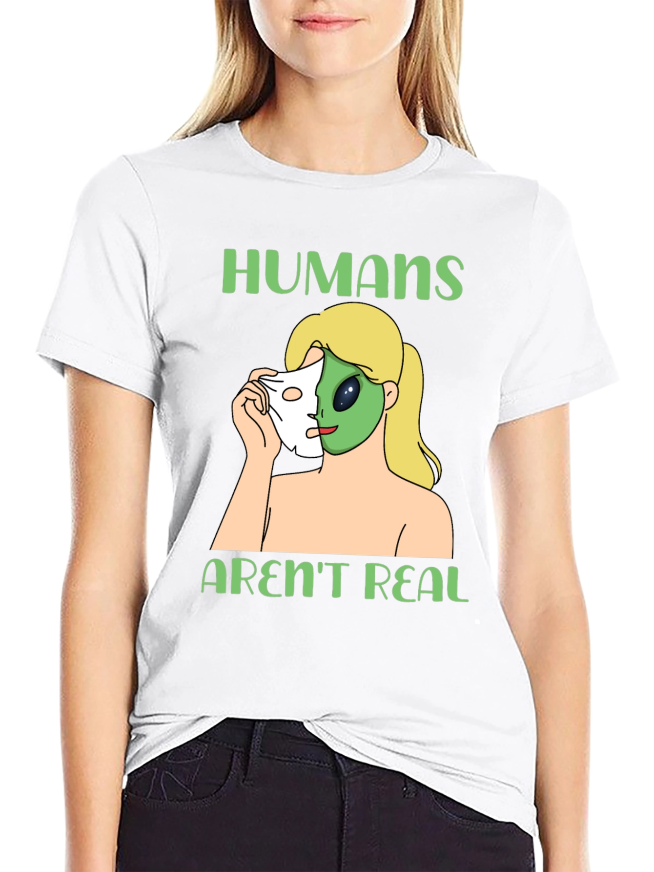 Humans Arent Real Alien Face Reveal T-Shirt
