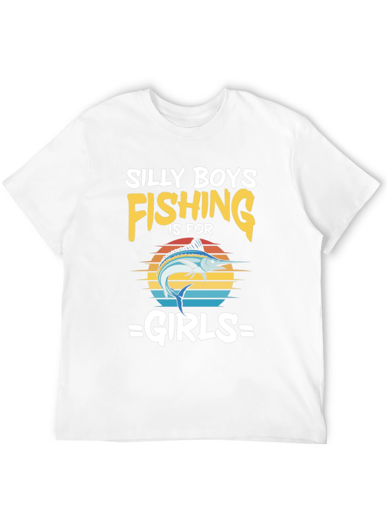 Silly Boys Fishing T-Shirt