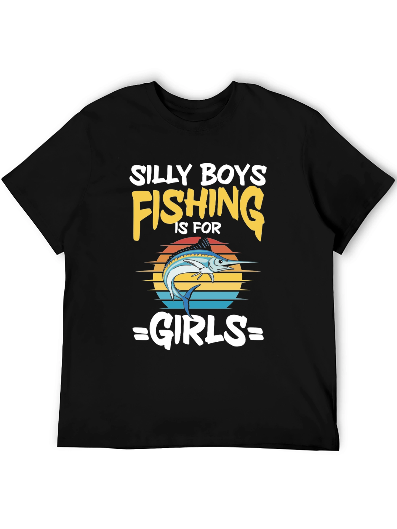 Silly Boys Fishing T-Shirt