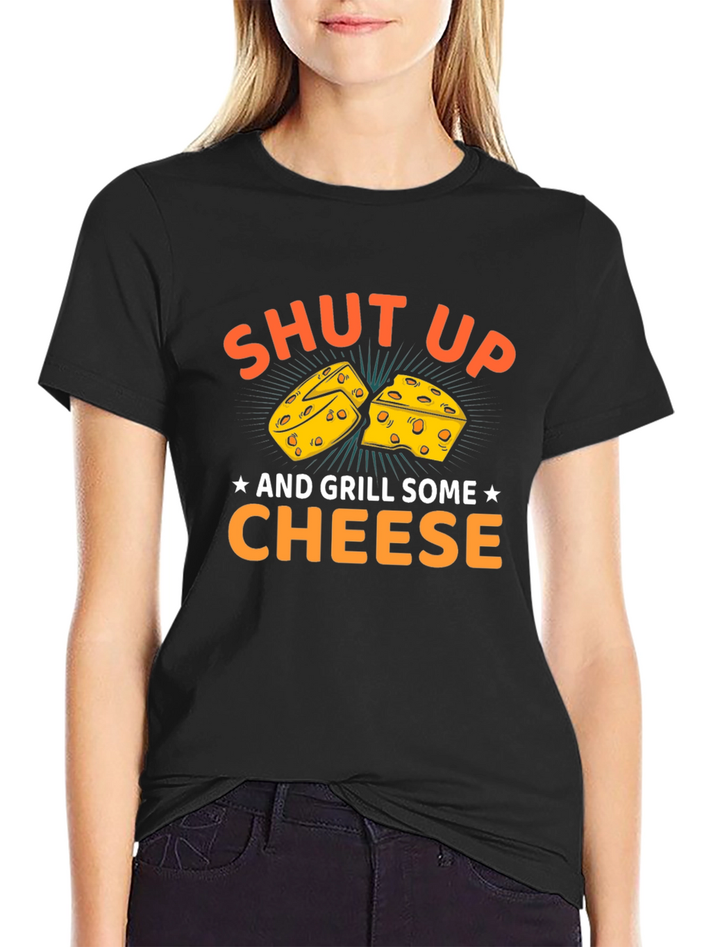 Shut Up and Grill Some Cheese T-Shirt