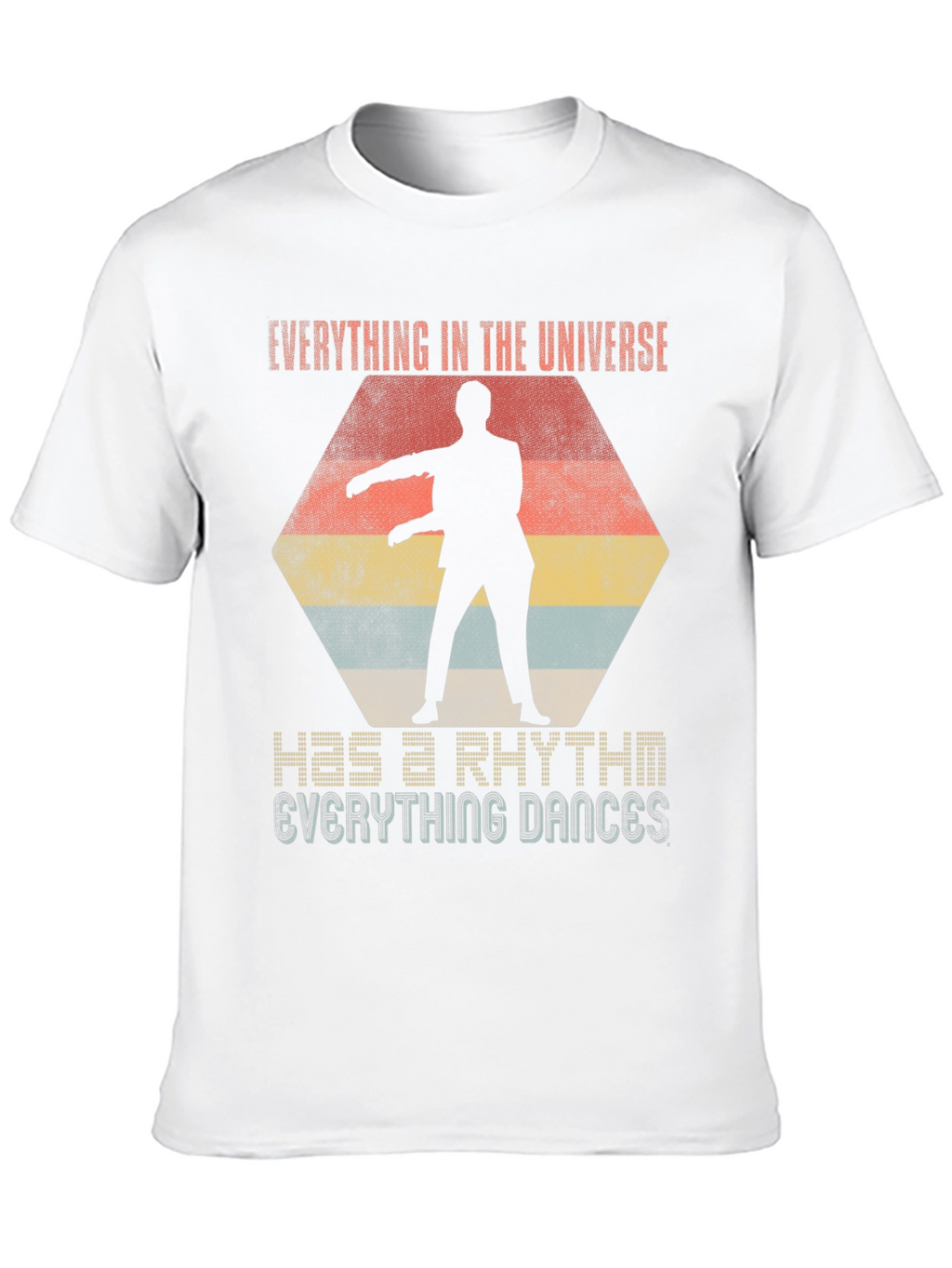 Everything Dances T-Shirt - Universe Rhythm Graphic Tee